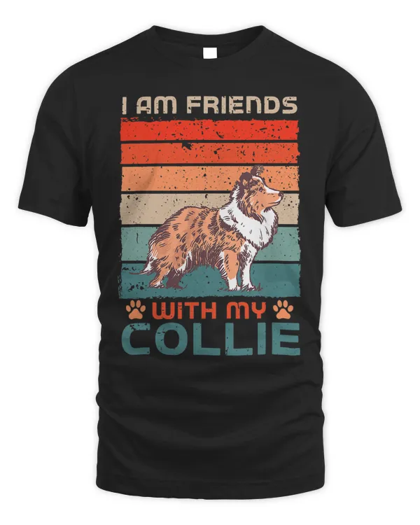 Dog Over Dudes I Am Friends With My Collie