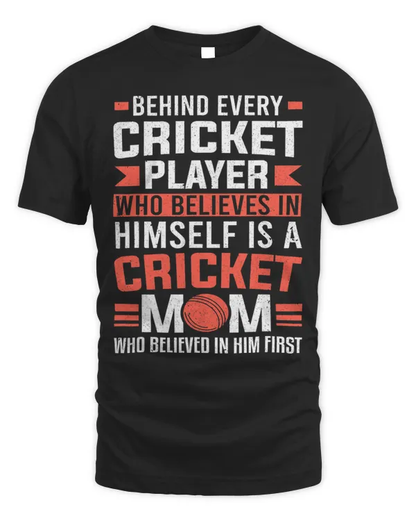 Behind Every Cricket Player Is A Cricket Mom Women Cricket