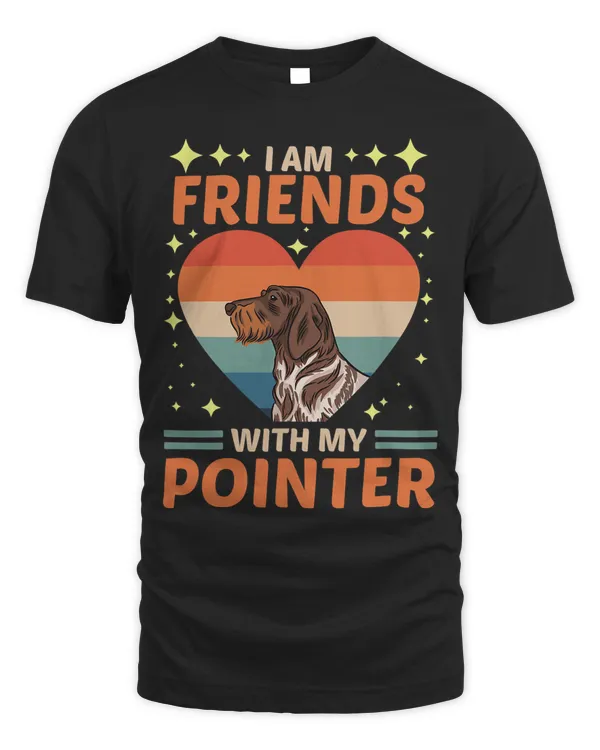 Dog Over Dudes I Am Friends With My Pointer