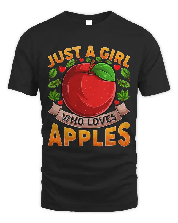 Funny Apple Fruit Lover Just A Girl Who Loves Apples