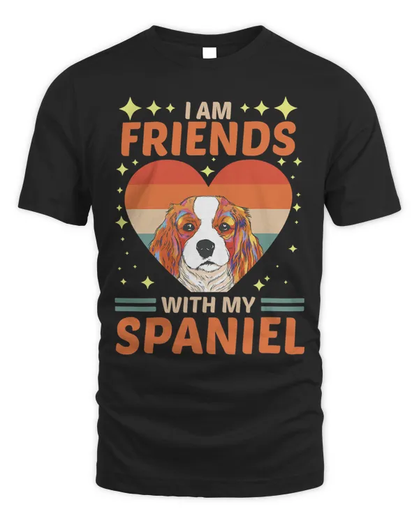 Dog Over Dudes I Am Friends With My Spaniel