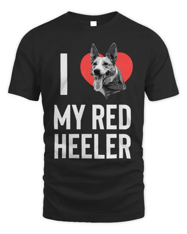 Australian Cattle Dog I Love My Red Heeler Funny Cute Gift T-Shirt