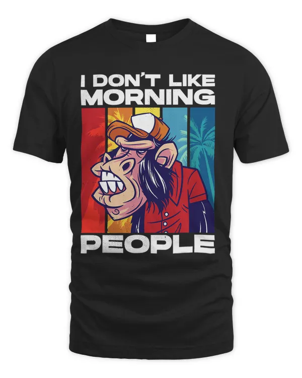 Monkey. I dont like morning people.