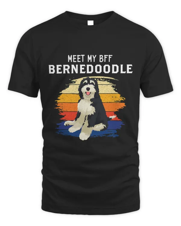 Funny Meet My Bff Bernedoodle Dog Owner