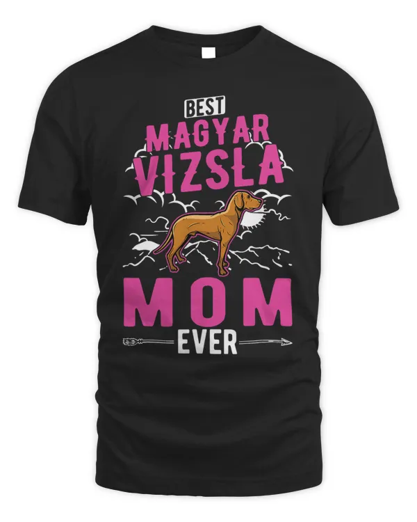 Best Magyar Vizsla Mom Ever Magyar Vizsla Mama