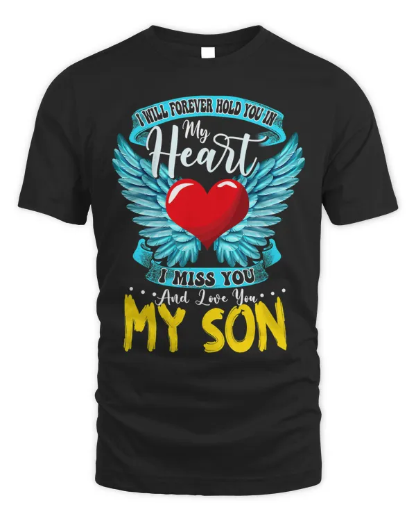 Forever Hold My Son In My Heart Missed Memorial Of My Son