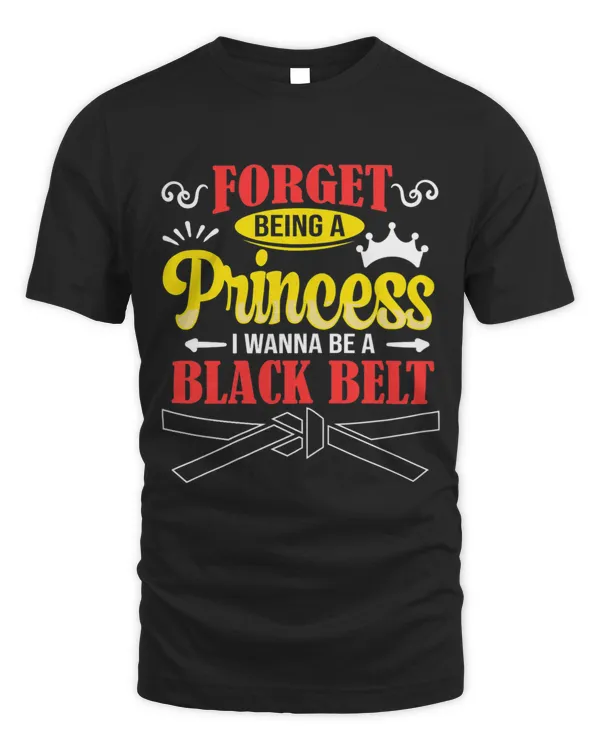 Forget Being A Princess I Wanna Be A Black Belt Karate Girl 2