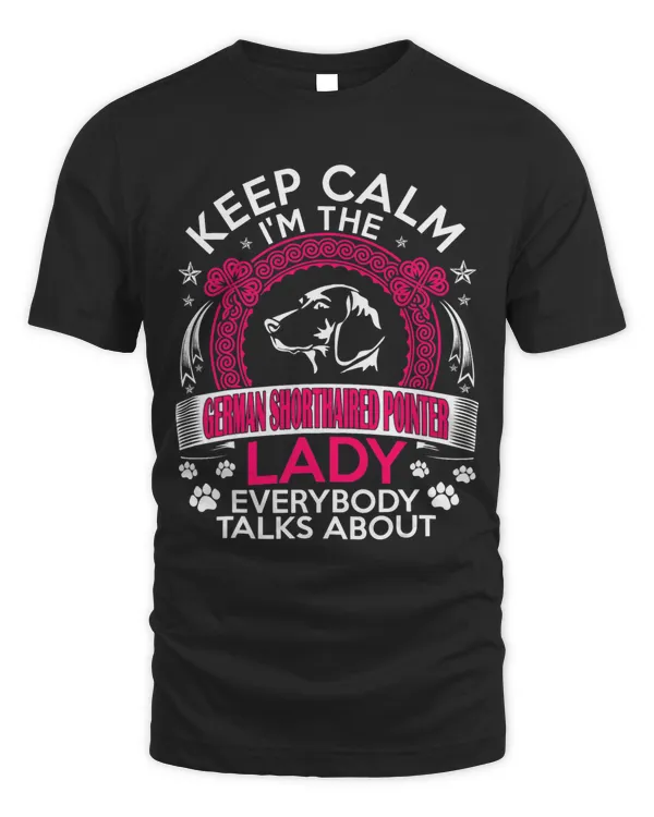 Keep Calm German Shorthaired Pointer Lady Pet Lovers Tshirt3