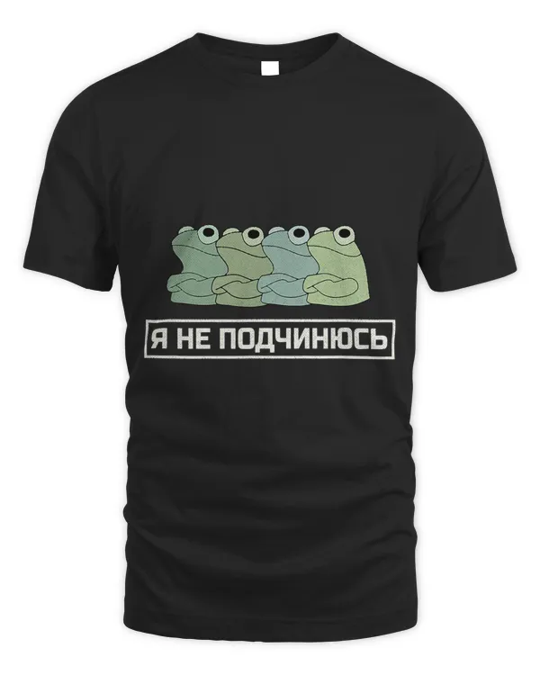 Freedom Frogs I Do Not Comply in Russian Cyrillic Grunge