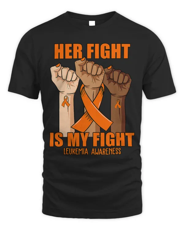 Hand Her fight is my fight leukemia cancer awareness month