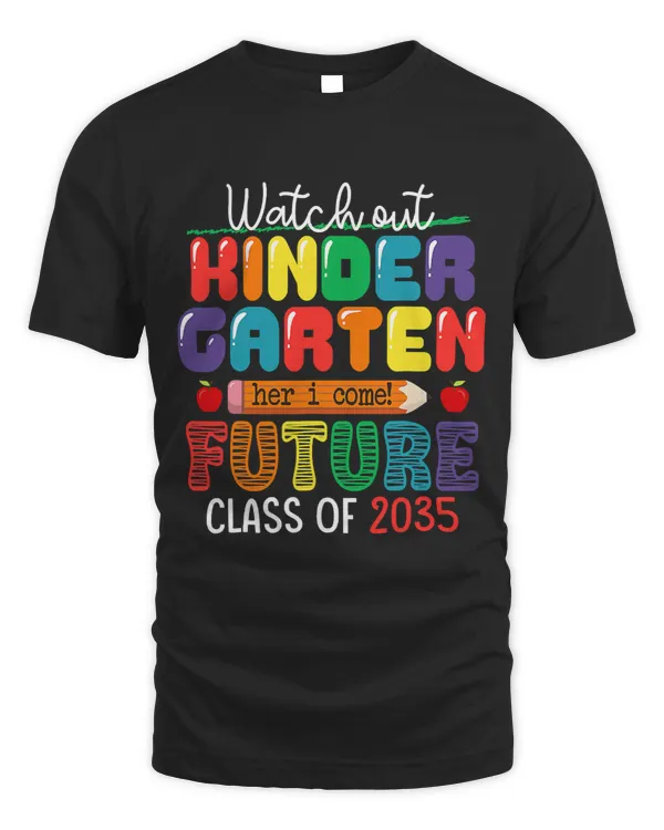 Future Class Of 2035 Watch Out Kindergarten Here I Come 44