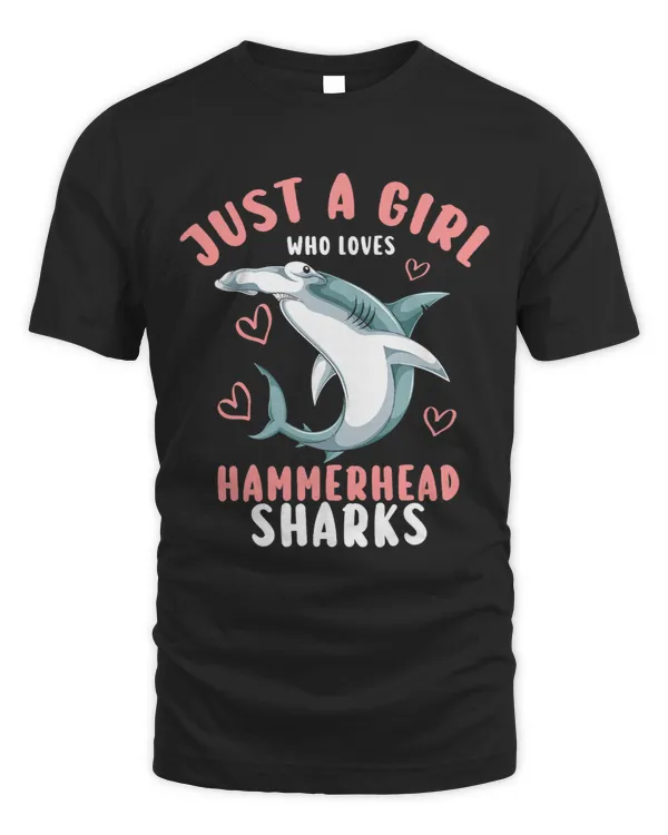 Animal Lover Women Just A Girl Who Loves Hammerhead Sharks