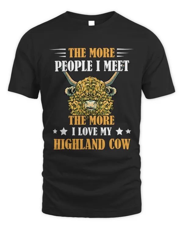 Scottish Cow Lover The More People Scottish Highland Cow