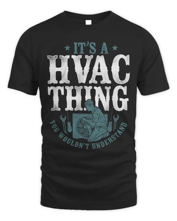 HVAC Technician Tech Vintage Its A Hvac Thing You Wouldnt