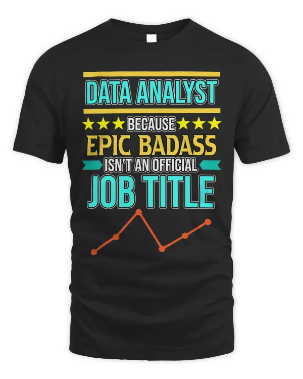 Im A Data Analyst Science Lover Data Scientist Graphic