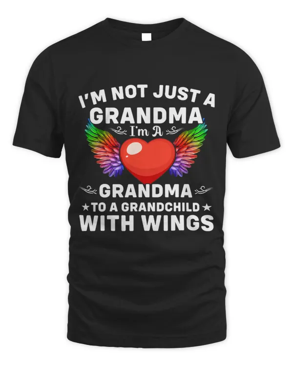 I am not just a Grandma I have a child with Wings Missing