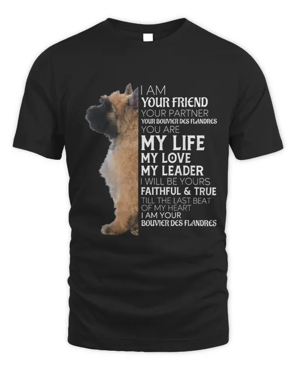 I Am Your Friend Your Partner Your Bouvier Des Flandres Dog