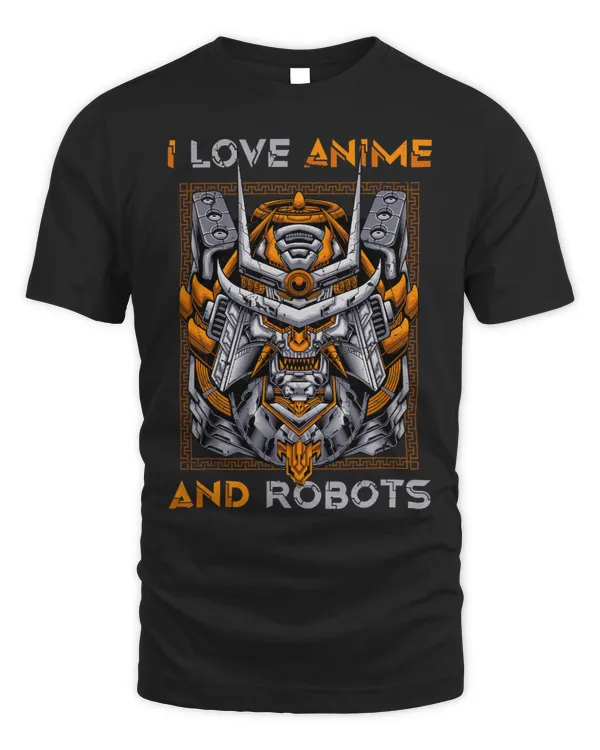 I Love Anime And Robots Otaku Manga Robot Samurais