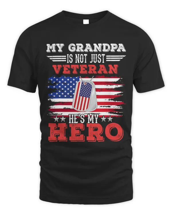 My Grandpa Is Not Just Veteran He Is My Hero Military