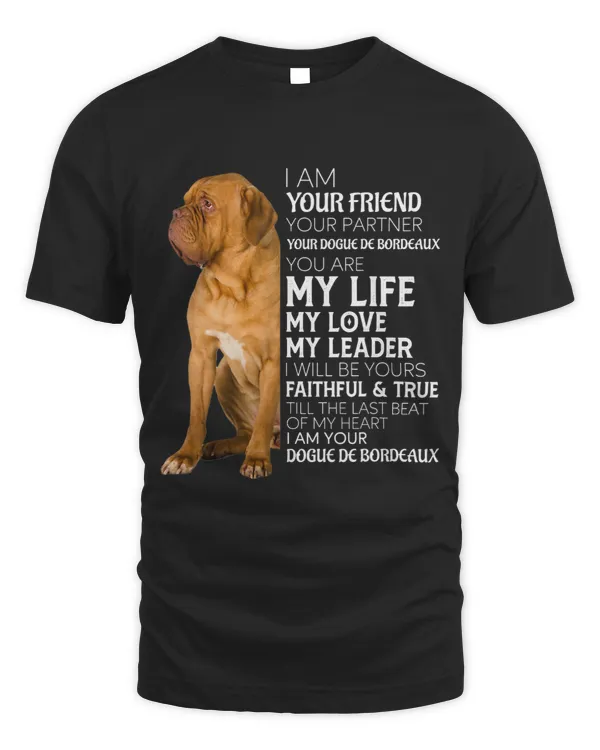 I Am Your Friend Your Partner Your Dogue De Bordeaux Mom Dad