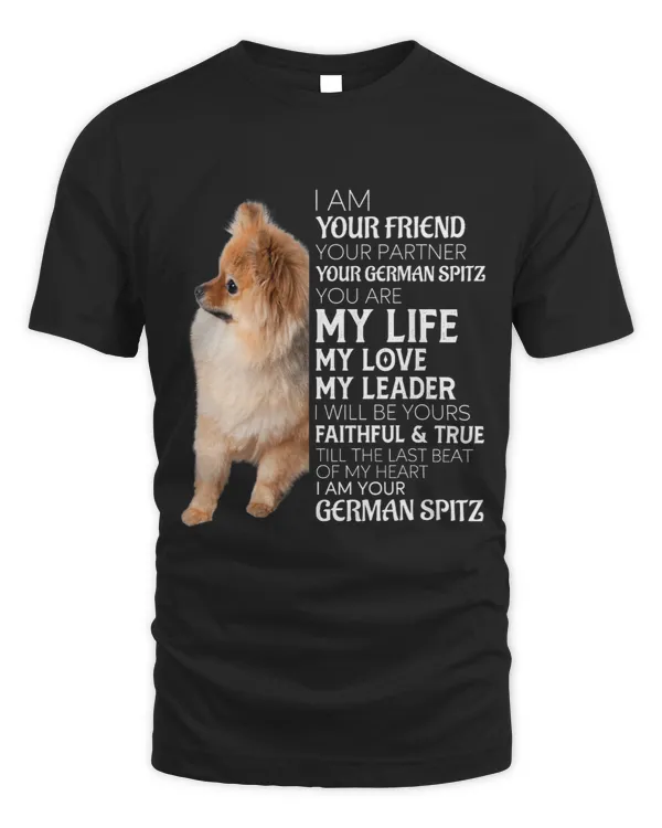 I Am Your Friend Your Partner Your German Spitz Dog Mom Dad