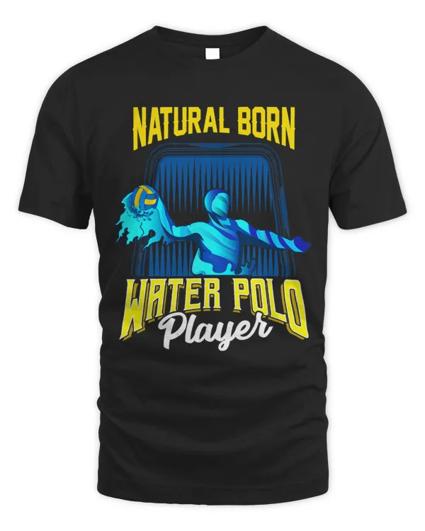 Natural Born Water Polo Player Cool Waterpolo Athlete