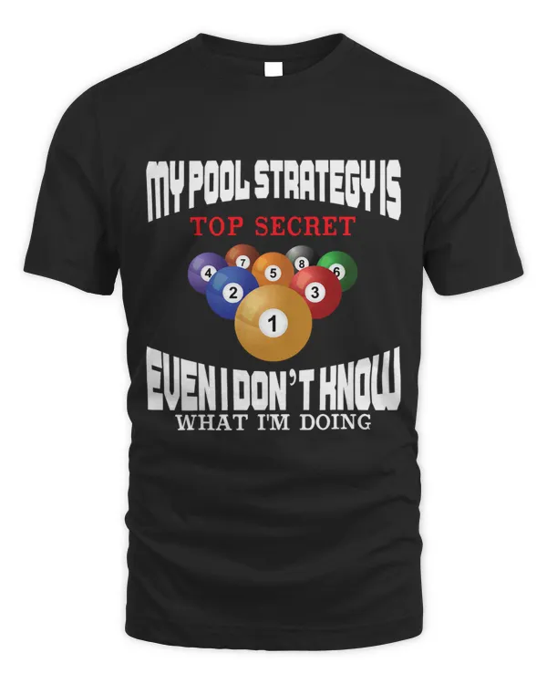 My Pool Strategy Is Secret Snooker Pool Billiards Player