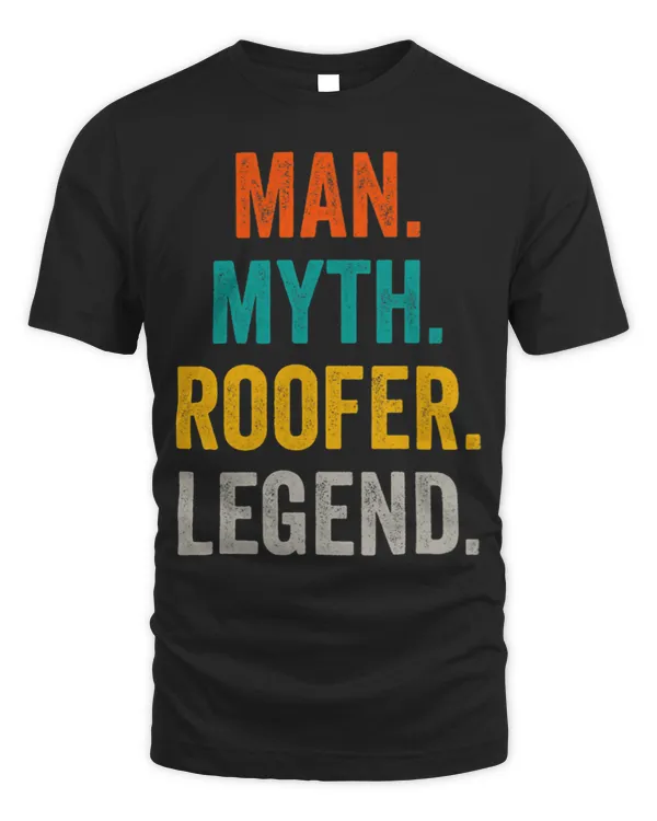 Man Myth Roofer Legend Funny Roofer