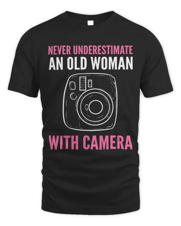 Never Underestimate An Old Woman With Camera Photographer