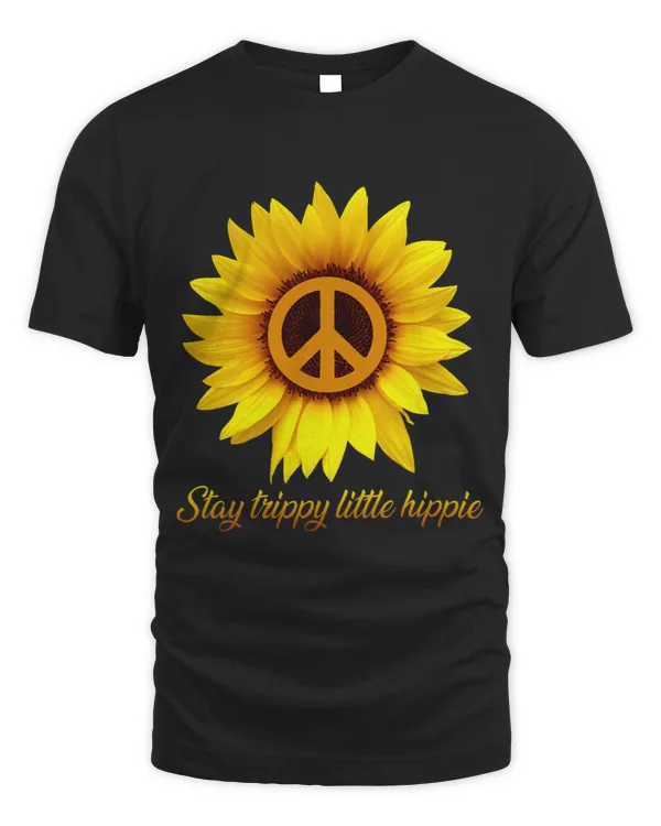 Stay Trippy Little Hippy Peace Sign Hippie Sunflower Women