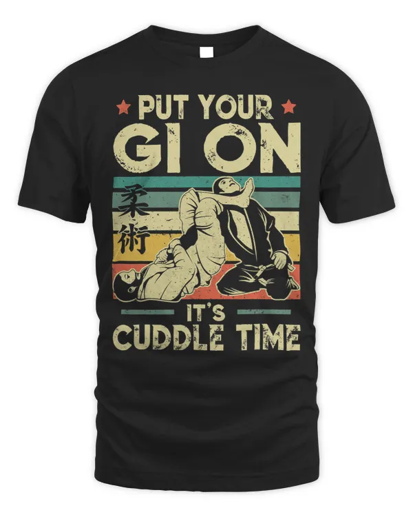 Jiu Jitsu Put Your Gi On Its Cuddle Funny Time BJJ