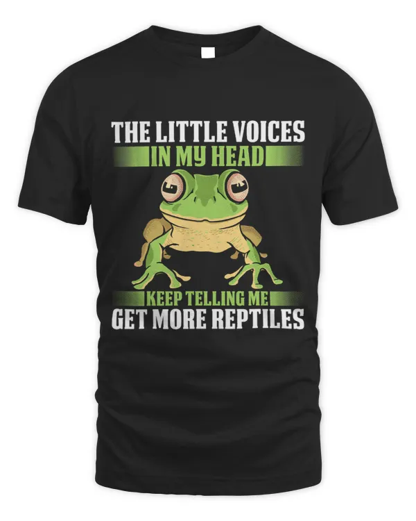 Mens Little Voices In My Head Keep Telling Me Get More Reptiles