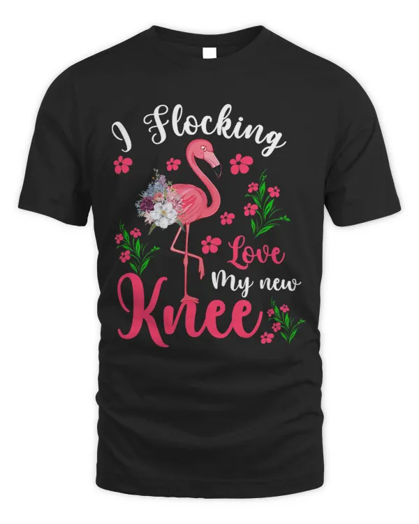 I Flocking Love My New Knee Funny Surgery Floral Flamingo