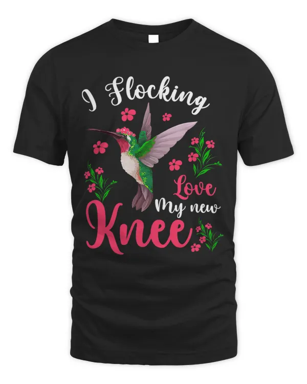 I Flocking Love My New Knee Funny Surgery Floral Hummingbird