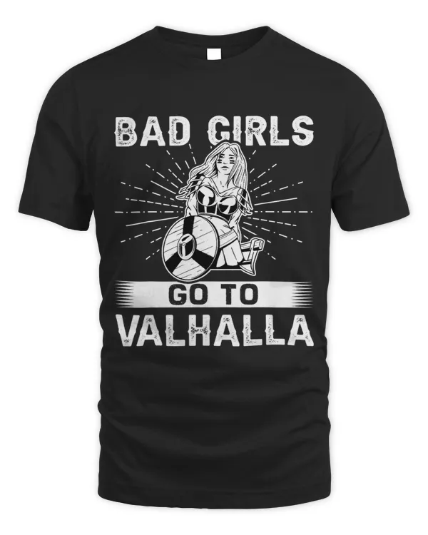 Norse Mythology Bad Girls Go To Valhalla