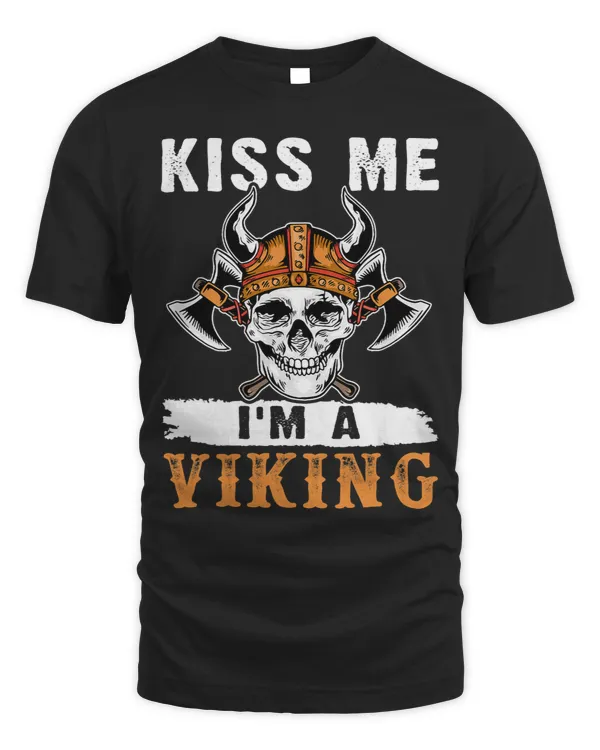 Norse Mythology Kiss Me Im A Viking