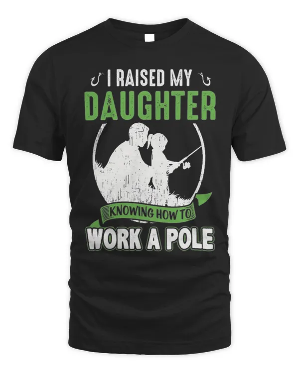 I Raised My Daughter Knowing How To Work A Pole