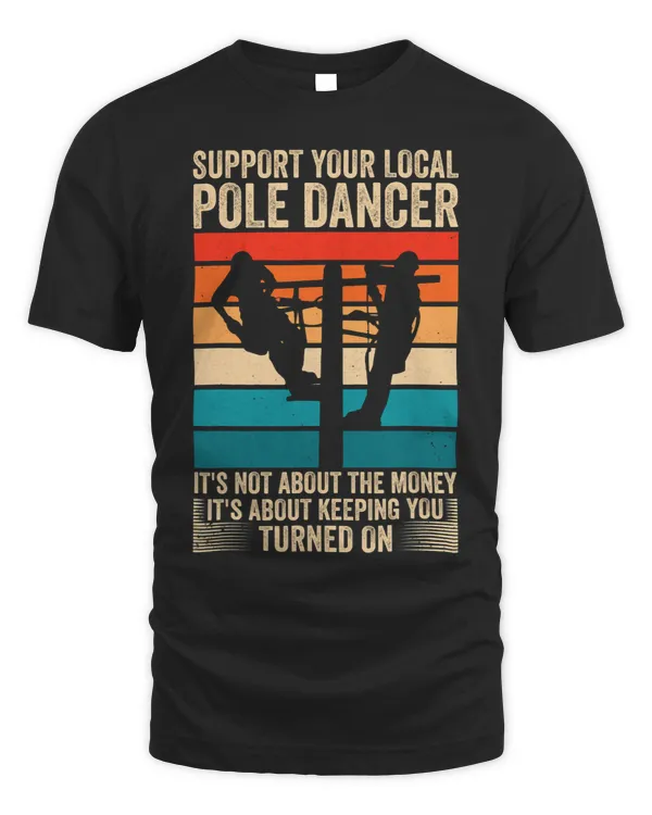 Mens Support Your Local Pole Dancer 2 6