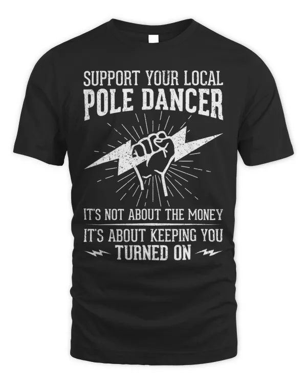 Mens Support Your Local Pole Dancer 31