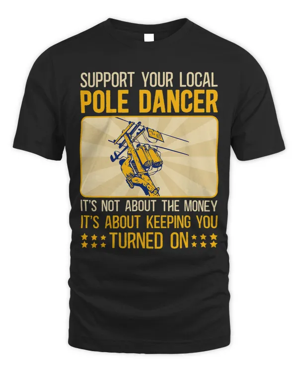 Mens Support Your Local Pole Dancer 8