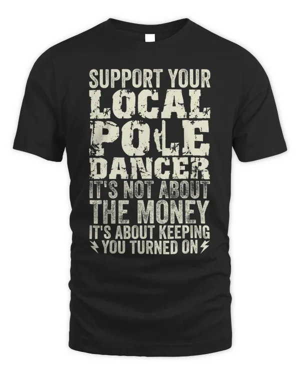 Mens Support Your Local Pole Dancer
