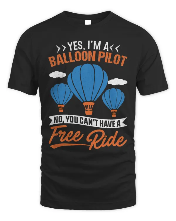 Funny Ballooning Balloon Aviator Hot Air Balloon Pilot