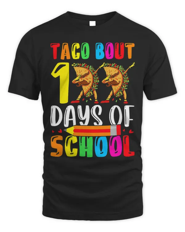 100 Days of School Tacos Teacher Student