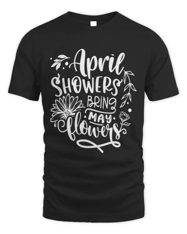 Funny April showers bring May Flowers family bday Xmas gift