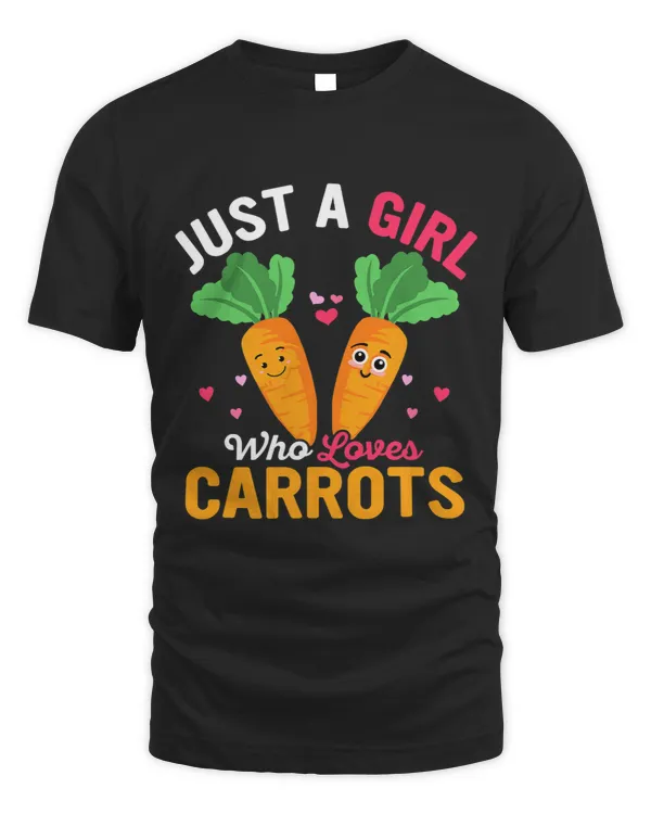 Just A Girl Who Loves Carrots Vegetable Carrot