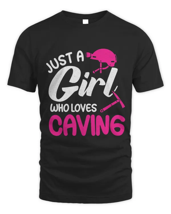 Just A Girl Who Loves Caving Spelunking Potholing Caving