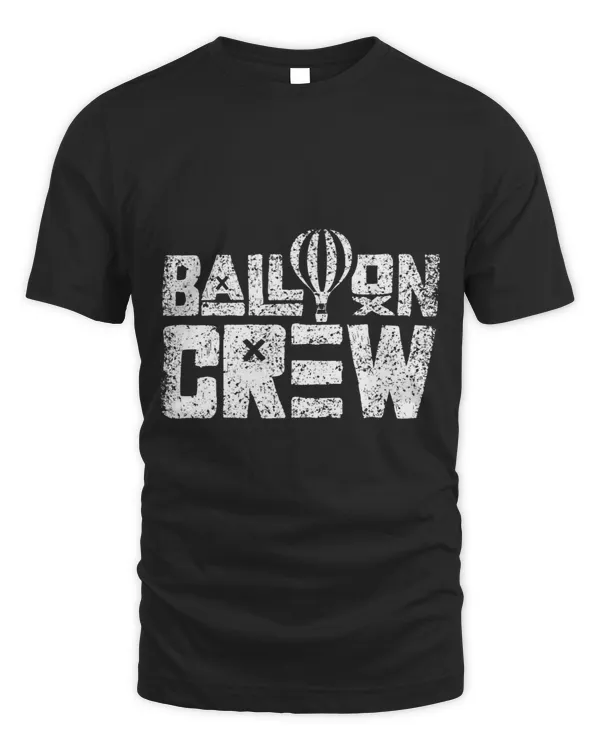 Balloon Crew Team Ballooning Sayings Hot Air Balloon Pilot 2