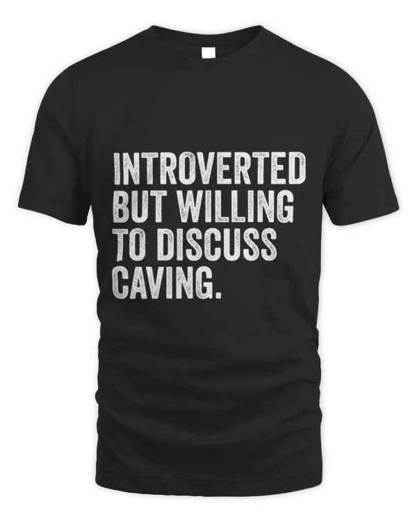 Introverted But Willing To Discuss Caving Cave Exploring