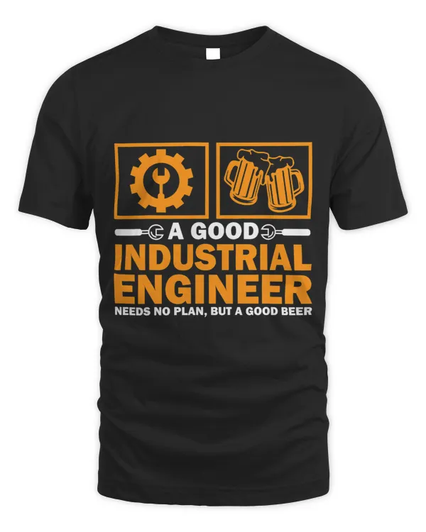 A Good Industrial Engineer Needs No Plan But A Good Beer