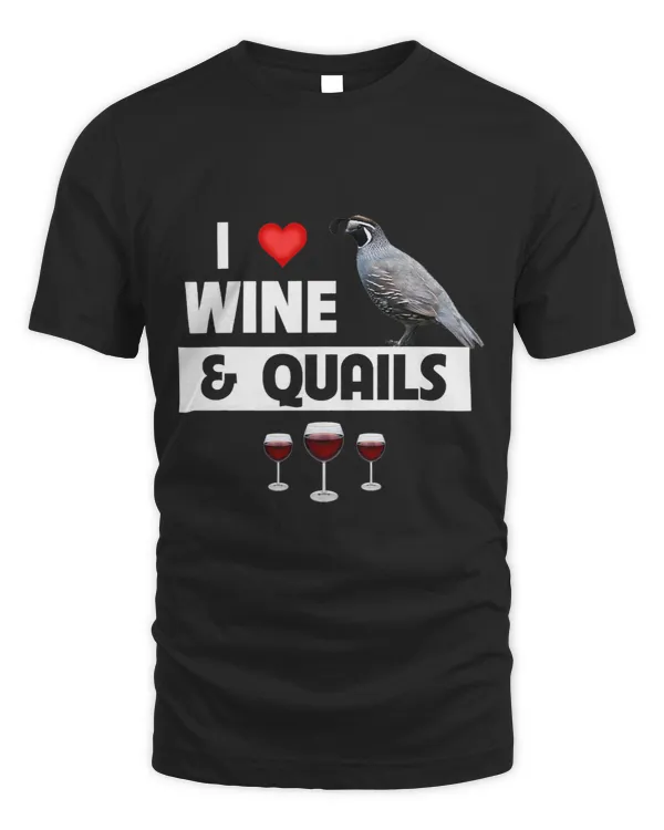 I Love Wine and Quails Bird Watching Funny Drinking Hunting